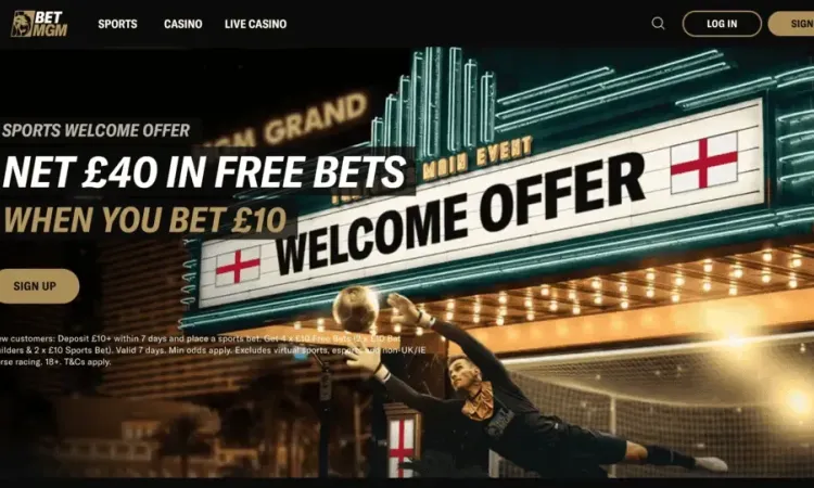 BetMGM - £40 in Free Bets